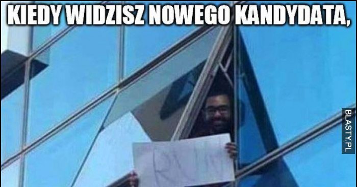 Kiedy Widzisz Nowego Kandydata Kt Ry Idzie Do Twojej Firmy Na Rozmow