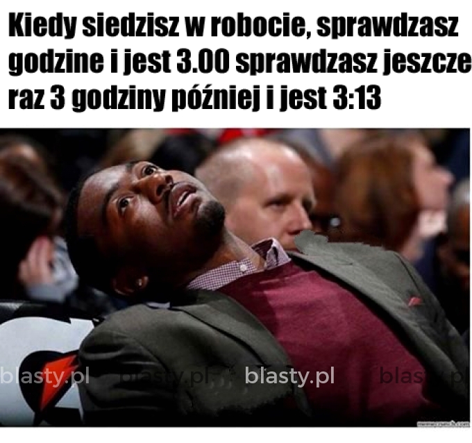 Zdjęcie Kiedy dłuży Ci się czas w robocie memy gify i śmieszne