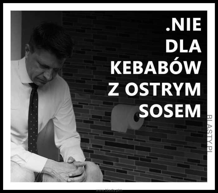 Nie dla kebabów z ostrym sosem