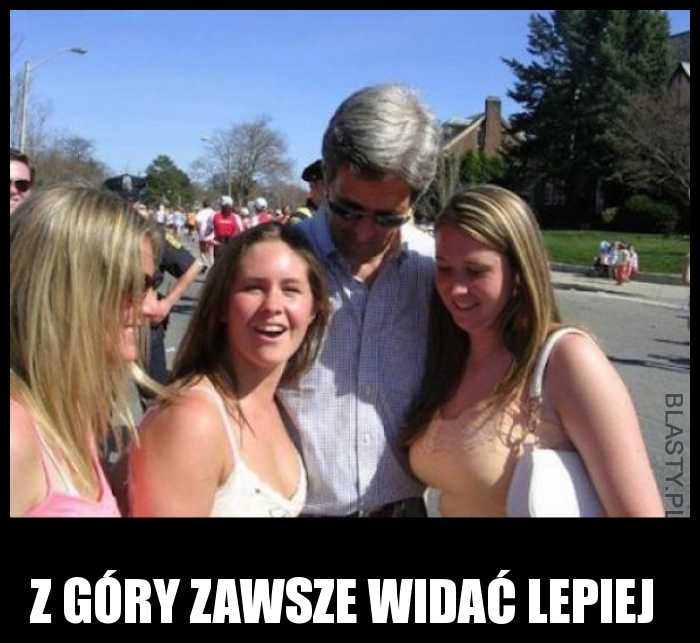 Z góry zawsze widać lepiej