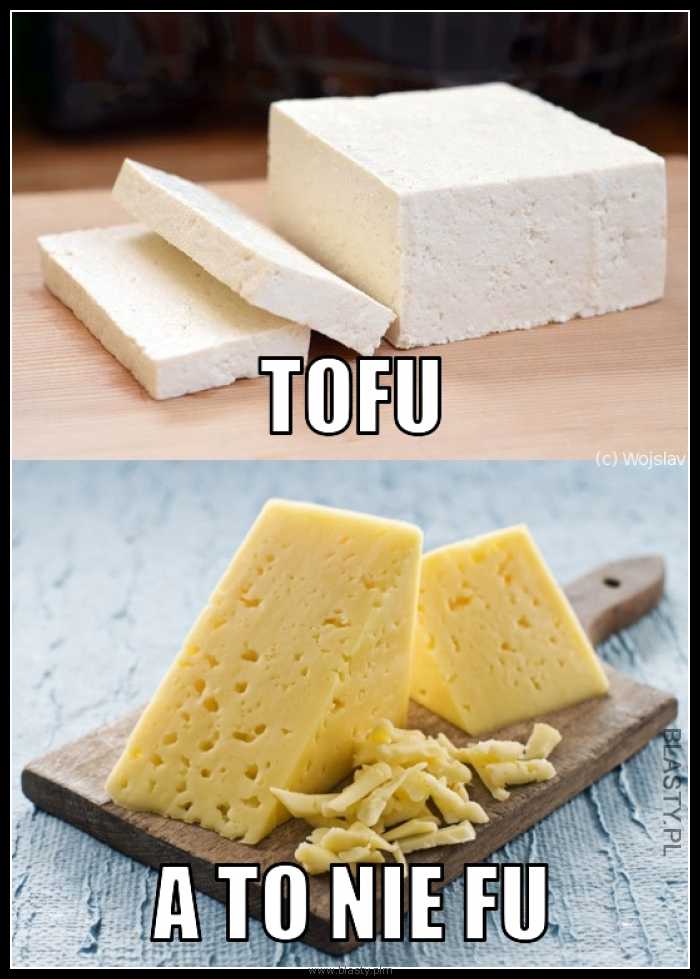 Tofu a to nie fu