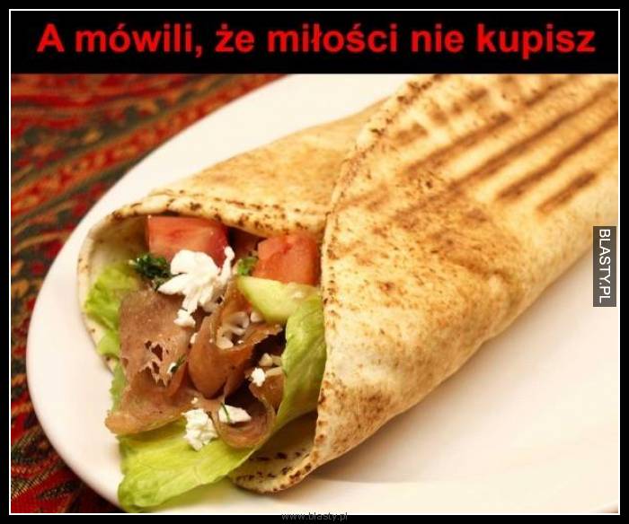 A mówili, że miłości nie kupisz