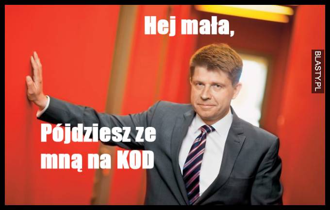 Hej mała, pójdziesz ze mną na KOD