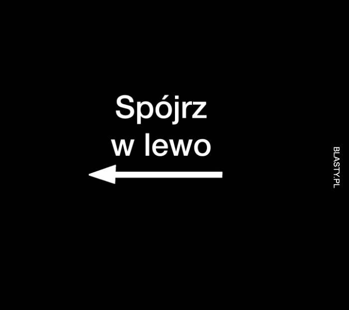 Spójrz w lewo