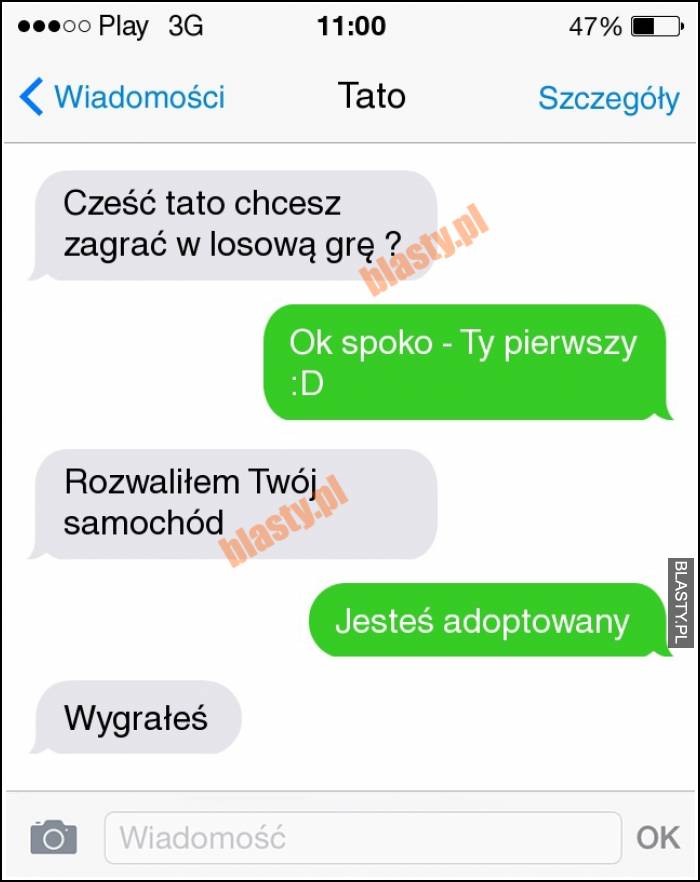 Cześć Tato chcesz zagrać w losową grę ?