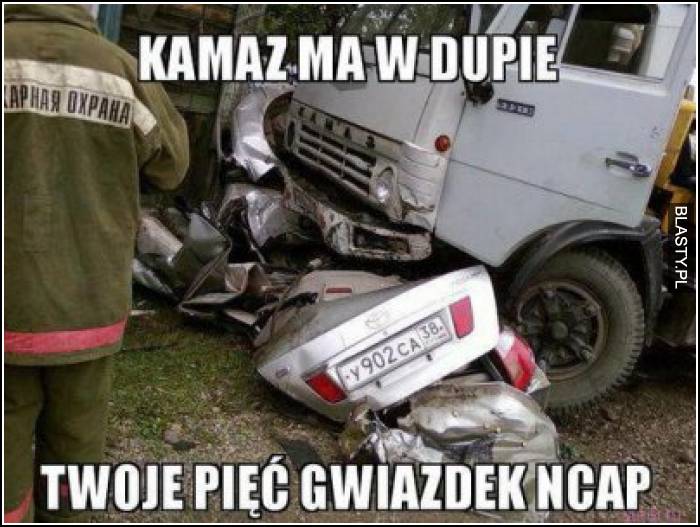 Kamaz ma w dupie twoje pięc gwiadek ncap