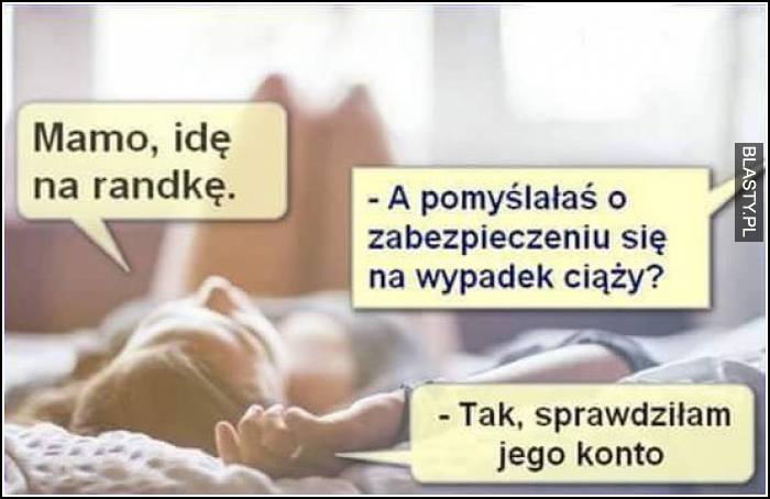 Mamo idę na randkę