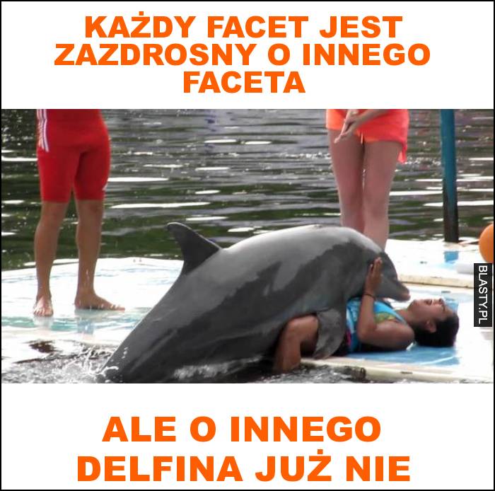 każdy facet jest zazdrosny o innego faceta