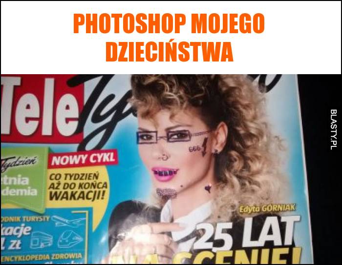 Photoshop mojego dzieciństwa