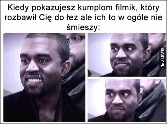 kiedy pokażesz kumplom fajny film