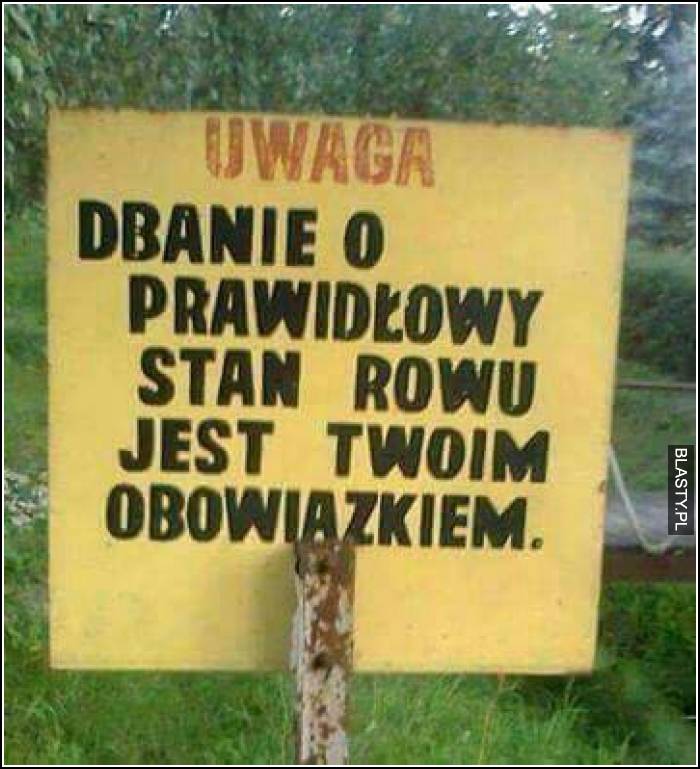 Uwaga dbanie o prawidłowy stan rowu jest Twoim obowiązkiem