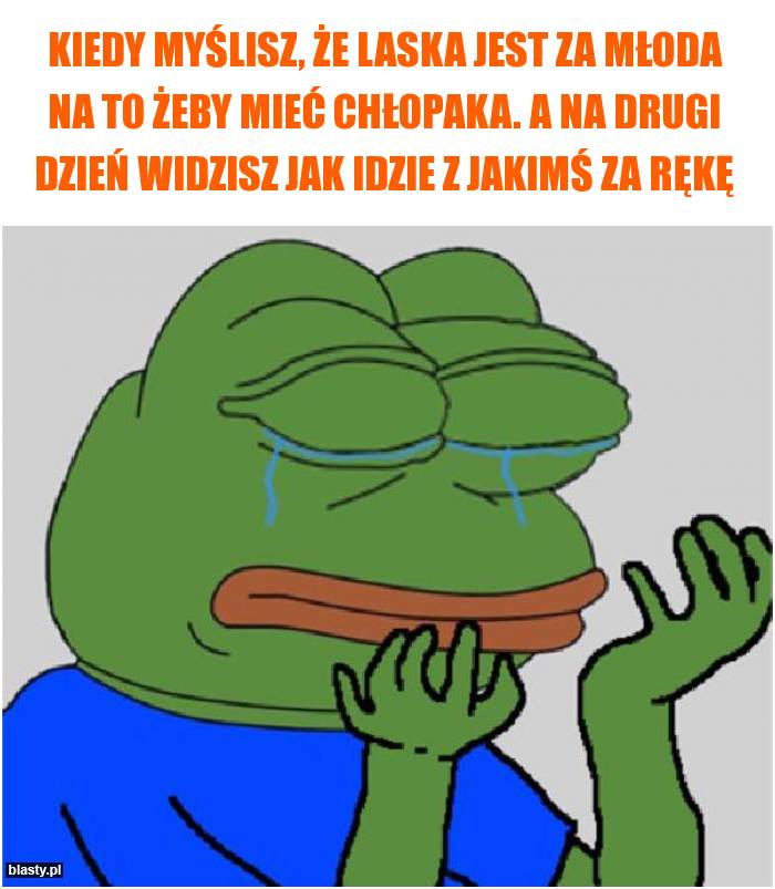 Kiedy myślisz, że laska jest za młoda na to żeby mieć chłopaka