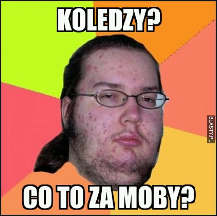 Kto takich zna XD