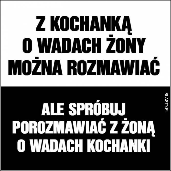 z kochanką można, ale spróbuj z żoną