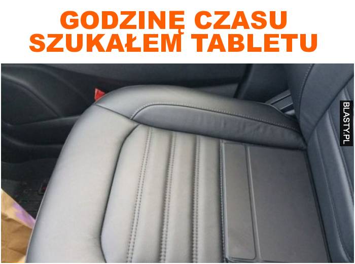 godzinę czasu szukałem tabletu