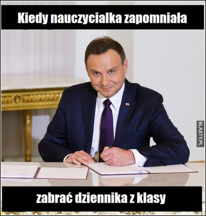 kiedy nauczycielka wyjdzie z klasy