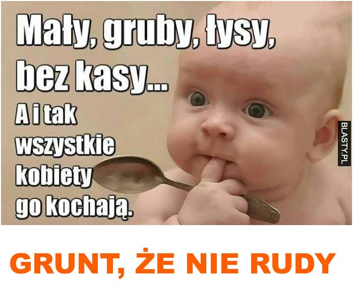 grunt, że nie rudy