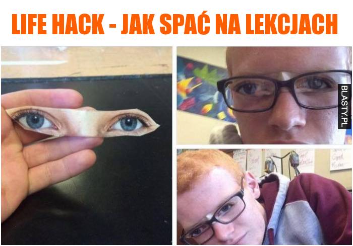 Life Hack - jak spać na lekcjach