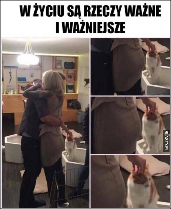 W życiu są rzeczy ważne i ważniejsze