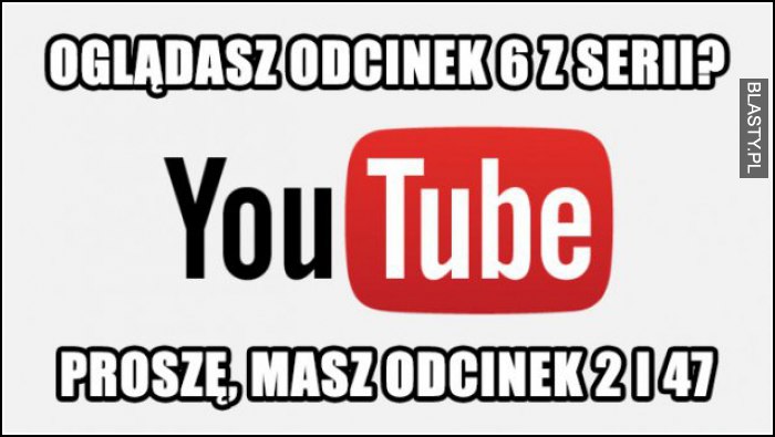 you tube takie jest