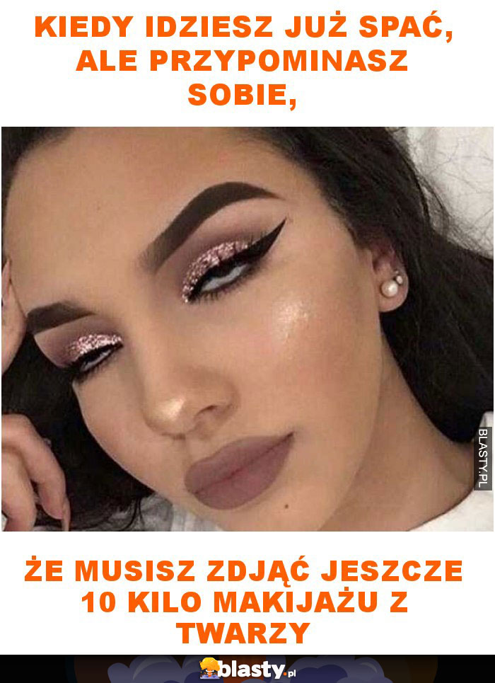 Kiedy idziesz już spać, ale przypominasz sobie