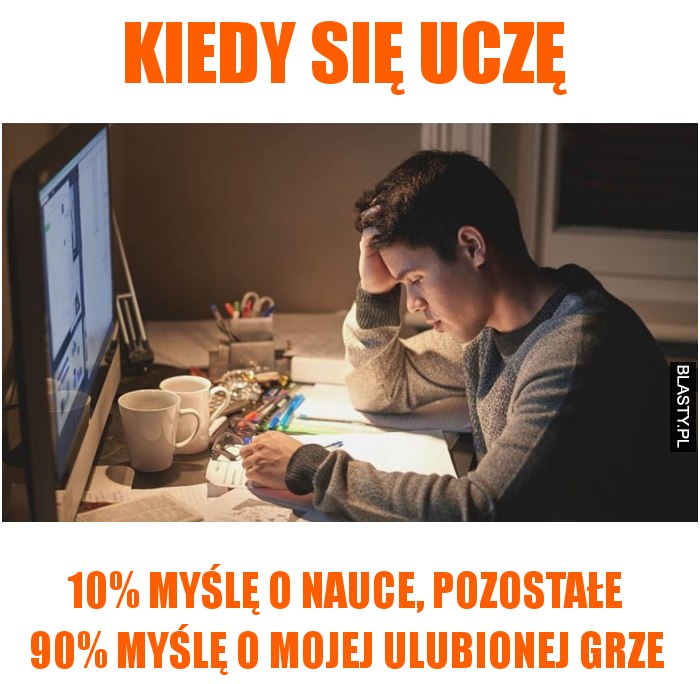 Kiedy się uczę