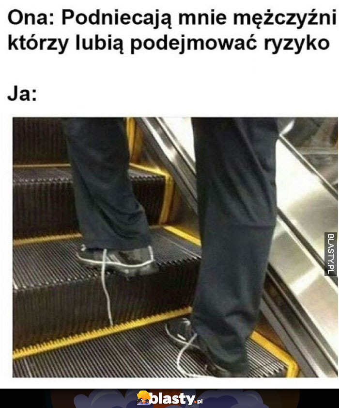 Podniecają mnie mężczyźni, którzy lubią ryzyko