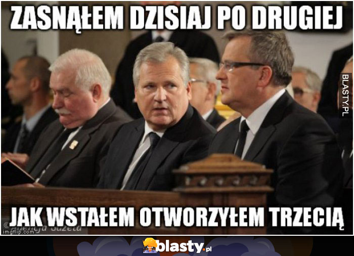 Zasnąłem dzisiaj po drugiej