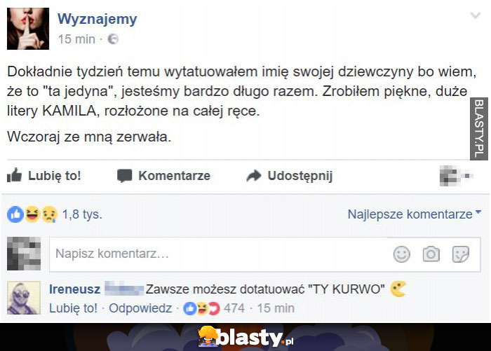 Dokładnie tydzień temu wytatuowałem imię mojej dziewczyny