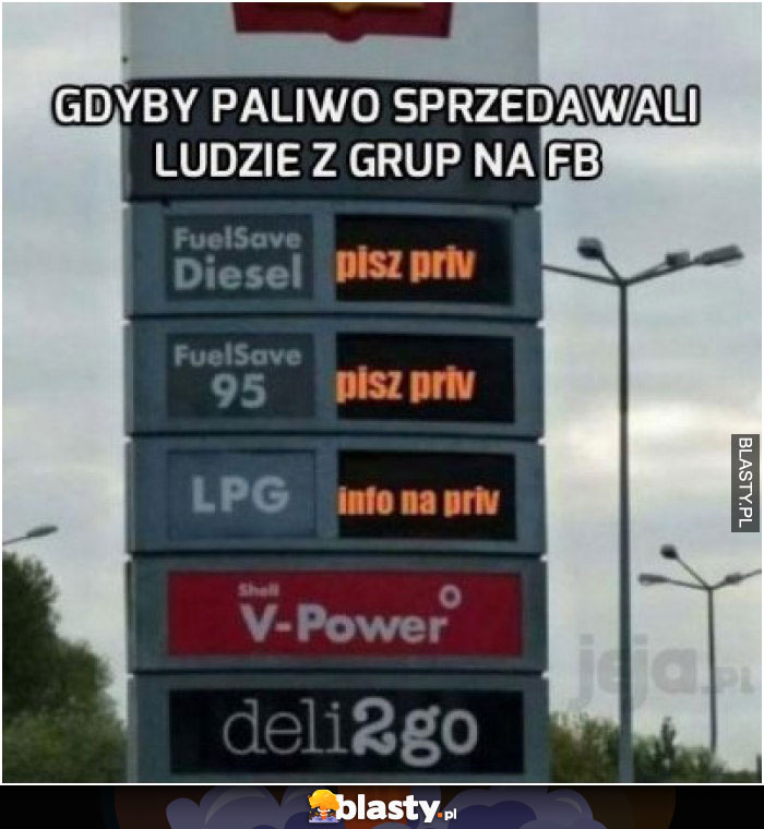 Gdyby paliwo sprzedawali ludzie z grup na FB