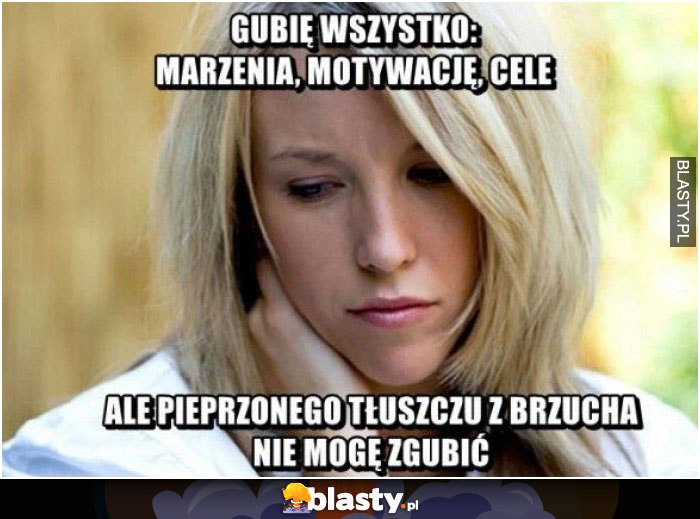 Gubię wszystko