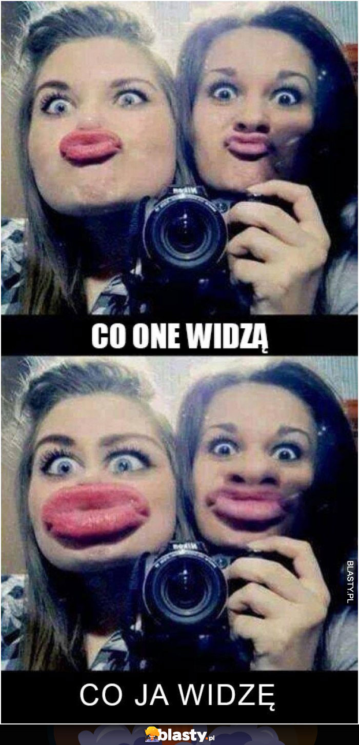 Co one widzą vs co ja widzę