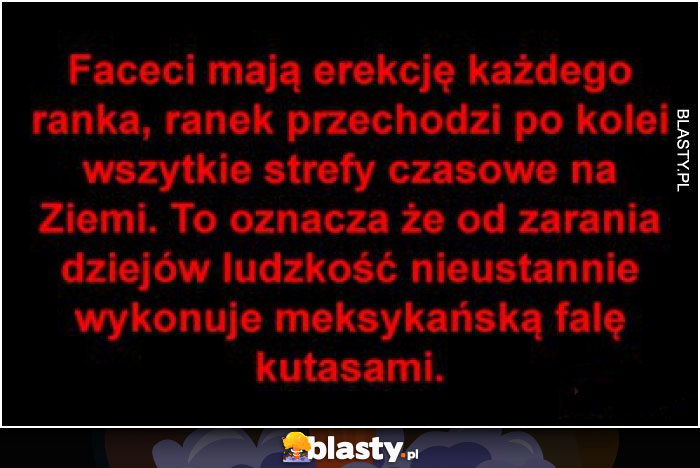 Faceci mają erekcję każdego dnia