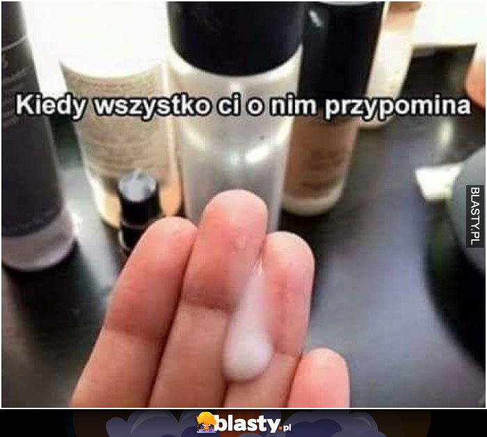 Kiedy wszystko ci o nim przypomina