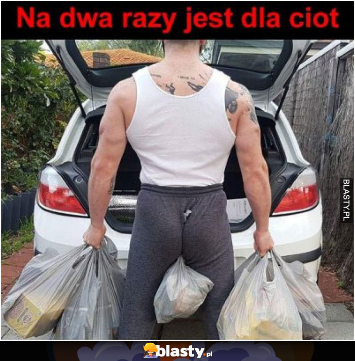 Na dwa razy jest dla ciot