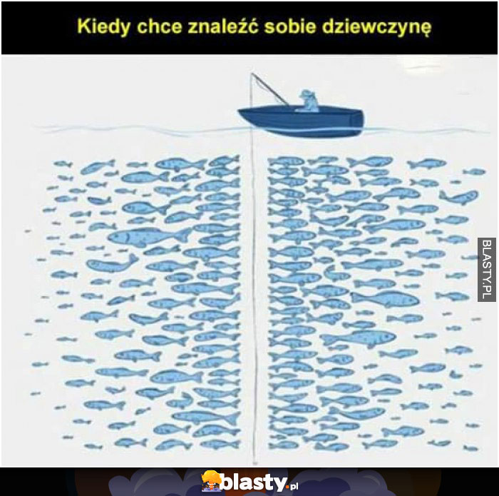 Kiedy chce znaleźć sobie dziewczynę