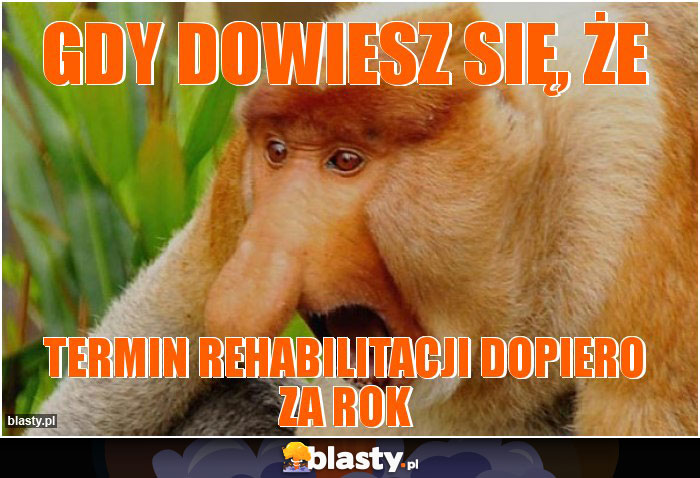 Gdy dowiesz się, że