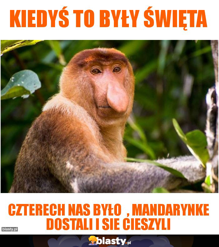 KIEDYŚ TO BYŁY ŚWIĘTA