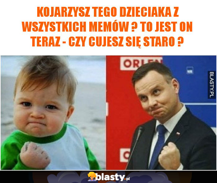 Kojarzysz tego dzieciaka z wszystkich memów ? To jest on teraz - czy cujesz się staro ?