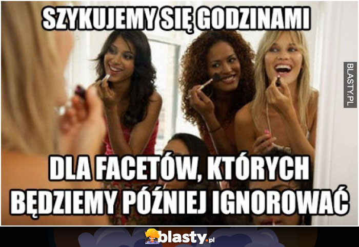 Szykujemy się godzinami