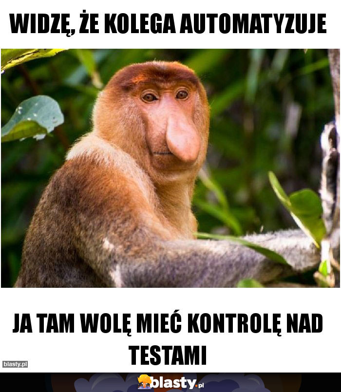 Widzę, że kolega automatyzuje