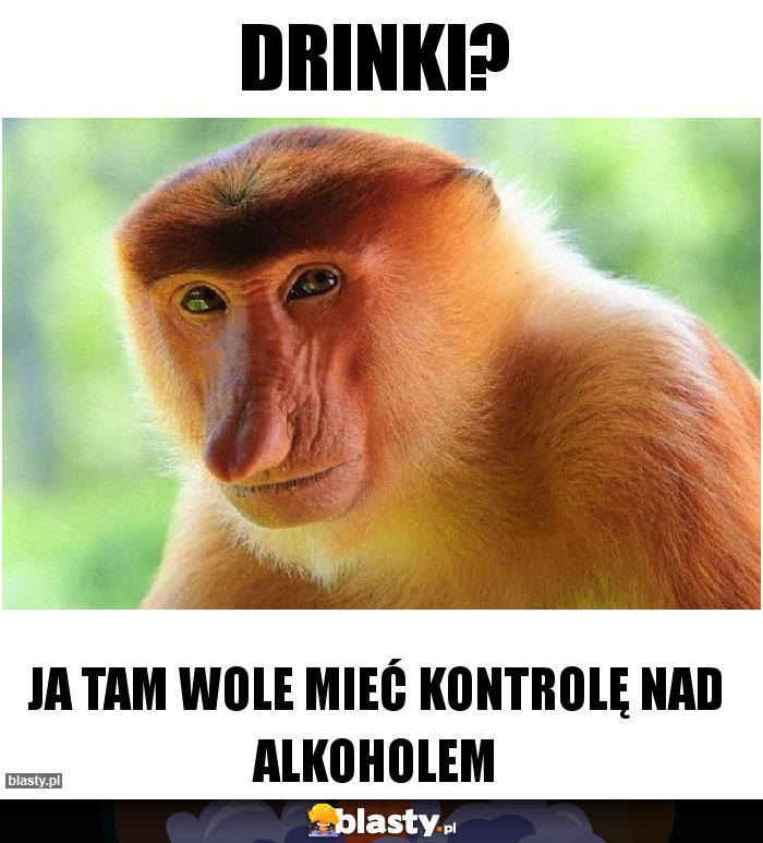 Drinki?