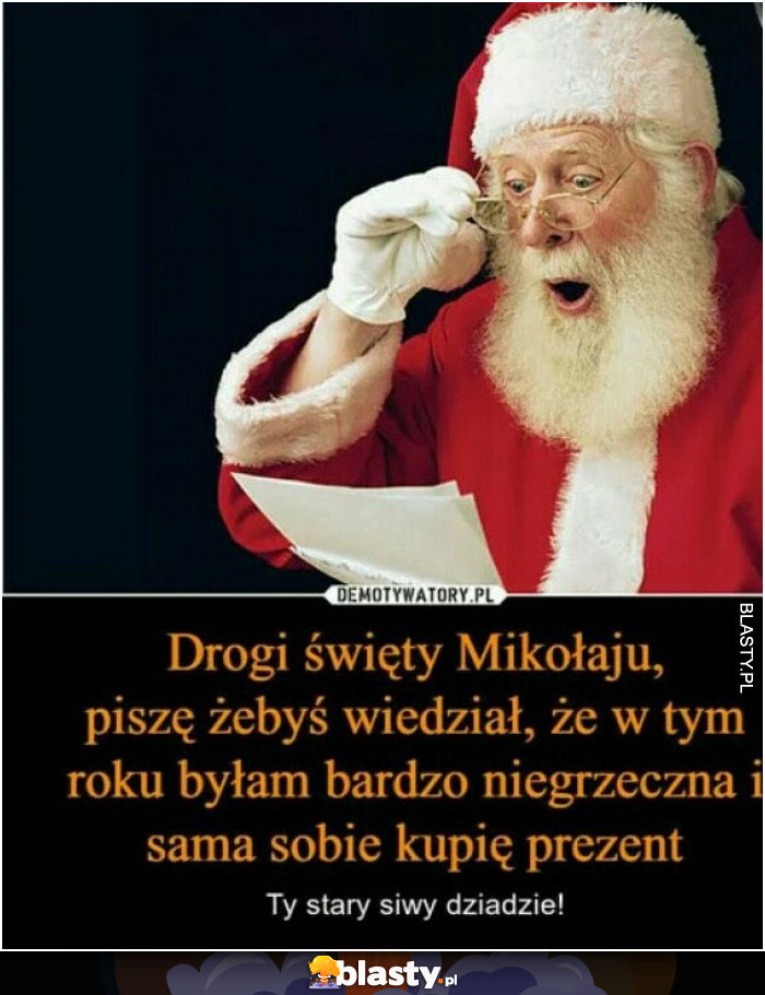 Drogi Święty Mikołaju...