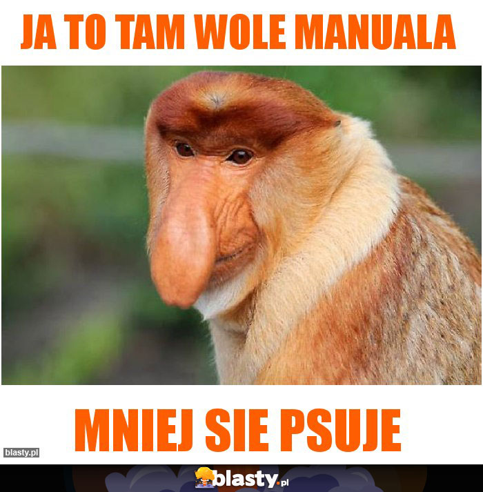 Ja to tam wole manuala