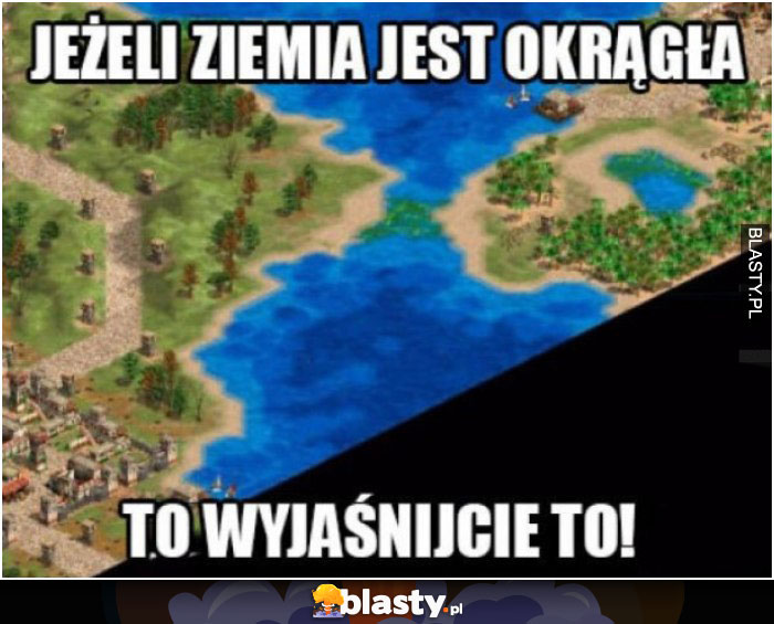 Jeżeli ziemia jest okrągła