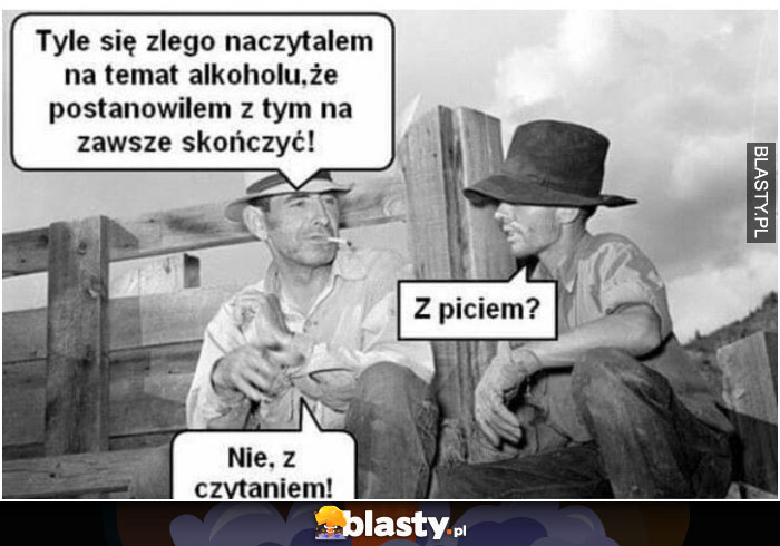 Tyle sie złego naczytałem...