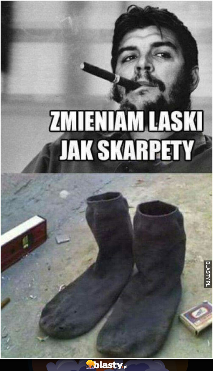 Zmieniam laski jak skarpety