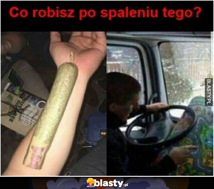 Co robisz po spaleniu tego?