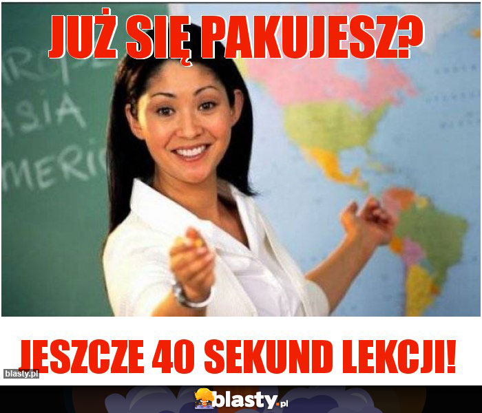 Już się pakujesz?