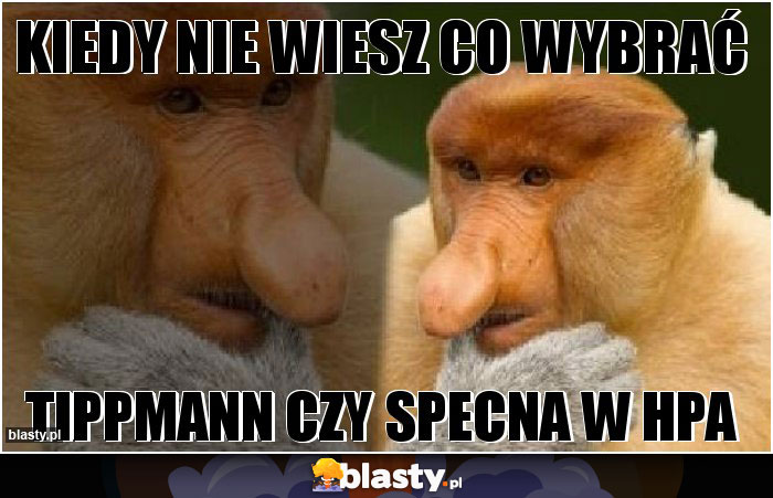 KIEDY NIE WIESZ CO WYBRAĆ